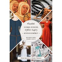 Handbok Kvinnodräkt norra Europa 1360-1415 SB011