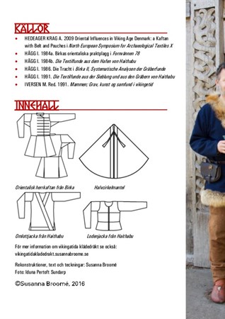 mönster till vikingatida kaftan mantel och omlottjacka